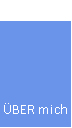 &Uuml;ber mich
